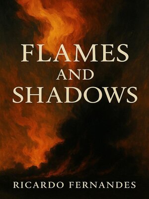 cover image of Flames and Shadows
